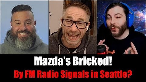 Mazda Cars Bricked by NPR FM Radio Signal in Seattle