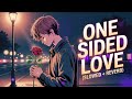 One Sided Love Mashup 2026 | @AnimeA1630 | Border 2 | Slowed+ReverbedLo-fi Mashup |