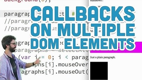 8.11: Callbacks on Multiple DOM Elements - p5.js Tutorial