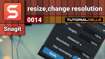 0014. resize , change images resolution in snagit