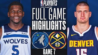 TIMBERWOLVES vs NUGGETS FULL GAME 7 HIGHLIGHTS | May 20, 2024 | NBA Playoffs GAME 7 Highlights (2K)