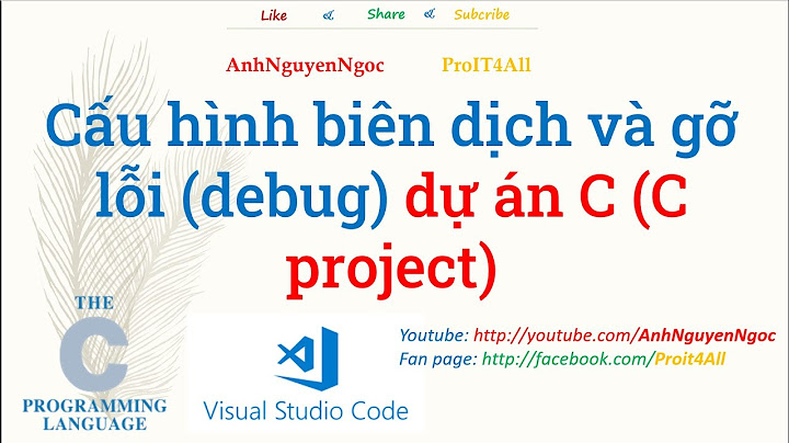 Hướng dẫn debug trong visual studio code c++