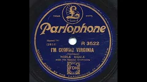 I'm Coming Virginia - Noble Sissle with his Specia...