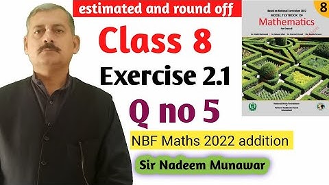 Class 8 Exercise 2.1 Q no 5 NBF Maths Ex 2.1 federal  board New Book 2022  Sir Nadeem Munawar