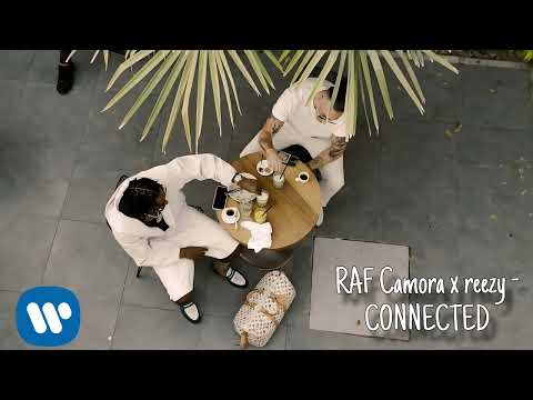 RAF Camora x reezy - CONNECTED