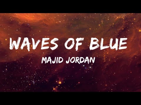 Waves of Blue - Majid Jordan (lyrics video) | Target-1K subscribers 🙏