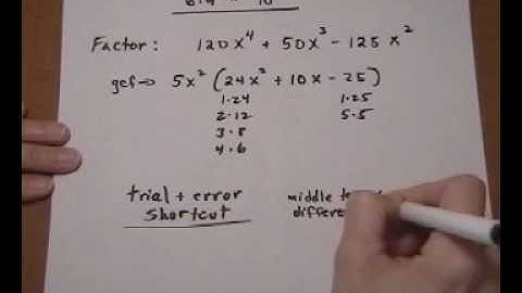 factor trinomial, large coefficients, gcf then unfoil