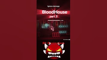 BloodHouse Ignore damage #bloodhouse #geometrydash #gd
