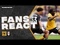 Wolves Fans React To Wolves 1-1 Fulham