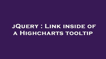 jQuery : Link inside of a Highcharts tooltip
