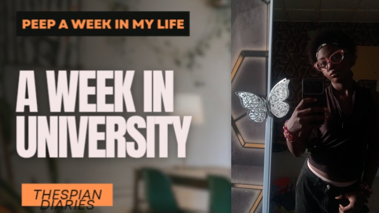 A Week in the Life of a Thespian