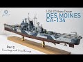 1350 uss heavy cruiser des moines  painting  weathering part