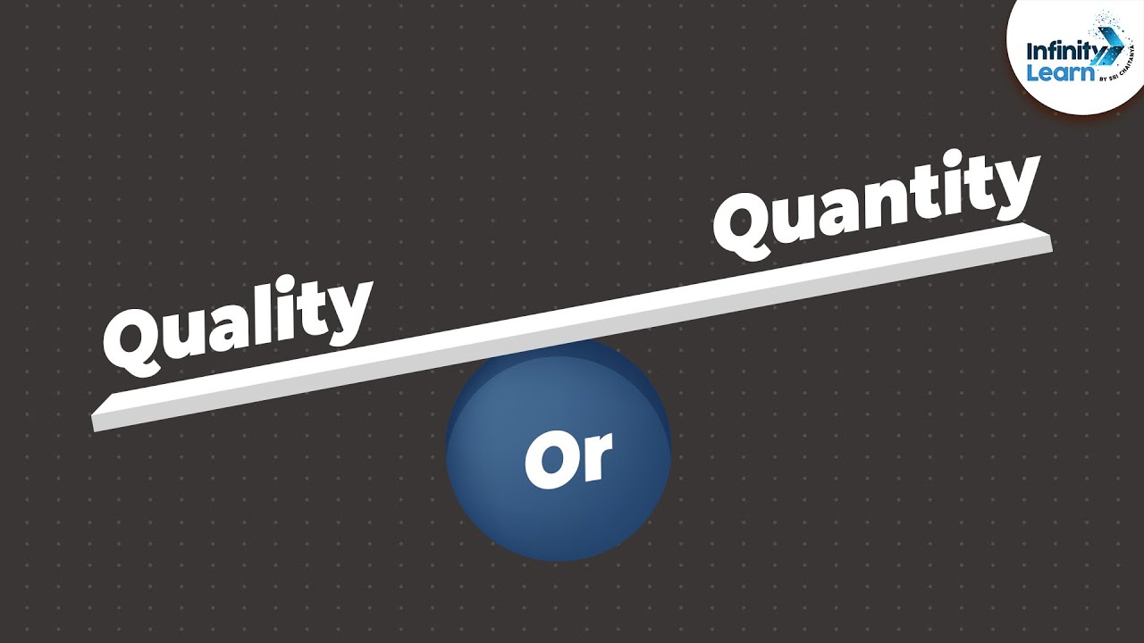 quantity คือ  2022  What matters more? Quality or Quantity? | Don't Memorise