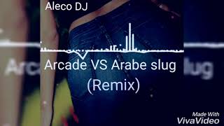 Aleco DJ - Arcade VS Arabe slug [Remix] 🔊 Resimi