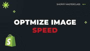 Shopify Speed Optimization: How to Optimize Product Image Speed for Shopify
