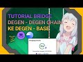Cara Bridge Token Degen dari Jaringan Degen ke Jaringan Base | Cara baru mulung crypto gratis 2024