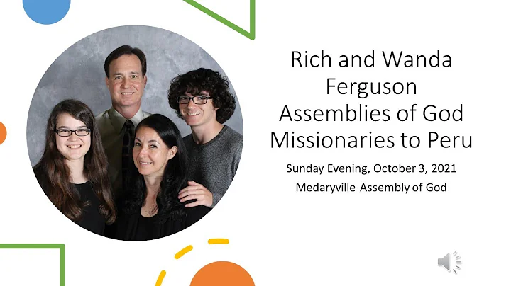 Rich and Wanda Ferguson Assemblies of God Missiona...