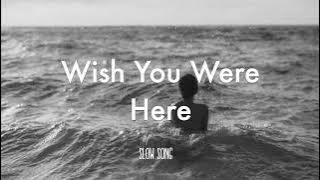 Avril Lavigne  - Wish You Were Here (Slowed)