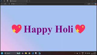 Create a Happy Holi text in use html Css and javascript code