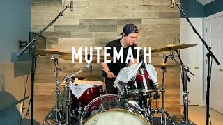 Mutemath - Typical - Drum Cover