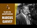 Marcus garvey  pre du panafricanisme