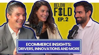 ECommerce Trends & Challenges: Insights w/ Jad Sfeir & Zeina Kettaneh | Below the Fold Podcast ep 2