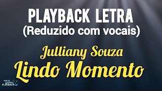 lindo momento | playback com vocais | Julliany Souza