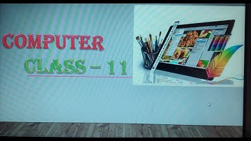 Class 11 Computer  Chapter 3 Computer Organization (Part-2)