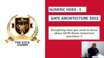 Numeric Video 5 | GATE Architecture Exam 2023 | The KATE Academy