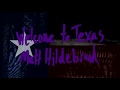 Matt hildebrand  welcome to texas  delic x cbbg 