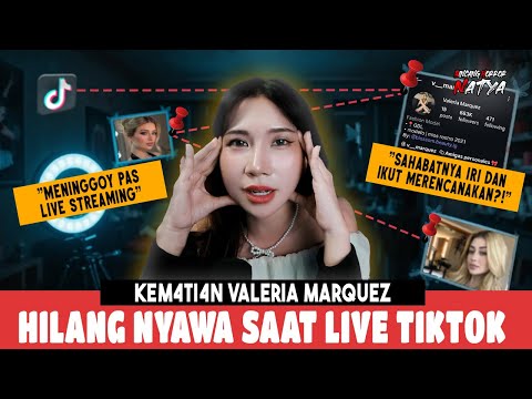 Kronologi Kem4tian Tragis Valeria Marquez! | #PernahTerjadi