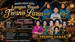 🔴Live Langen Tayub TRESNO LARAS (MALAM) || Ds. Ngrancang Tambakrejo Bojonegoro 19 Juli 2026
