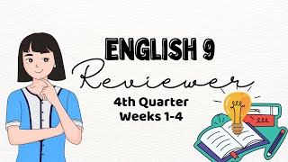 English 9 4th Quarter Reviewer (Weeks 14)