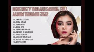 Dede risty terlalu sayang full album 6 terbaru 2022