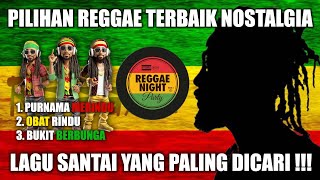 LAGU REGGAE YANG PALING DICARI HITS 2025 MENYALA ABANGKUUU