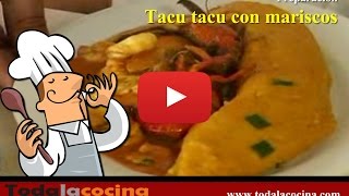 PREPARACIÓN DE TACU TACU DE MARISCOS