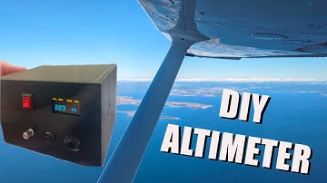 DIY Altimeter | Tested in Cessna 172 up to 7000ft