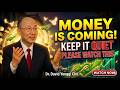 Money Is Coming — Keep It Quiet and Trust God