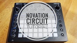 Novation Circuit Tutorial