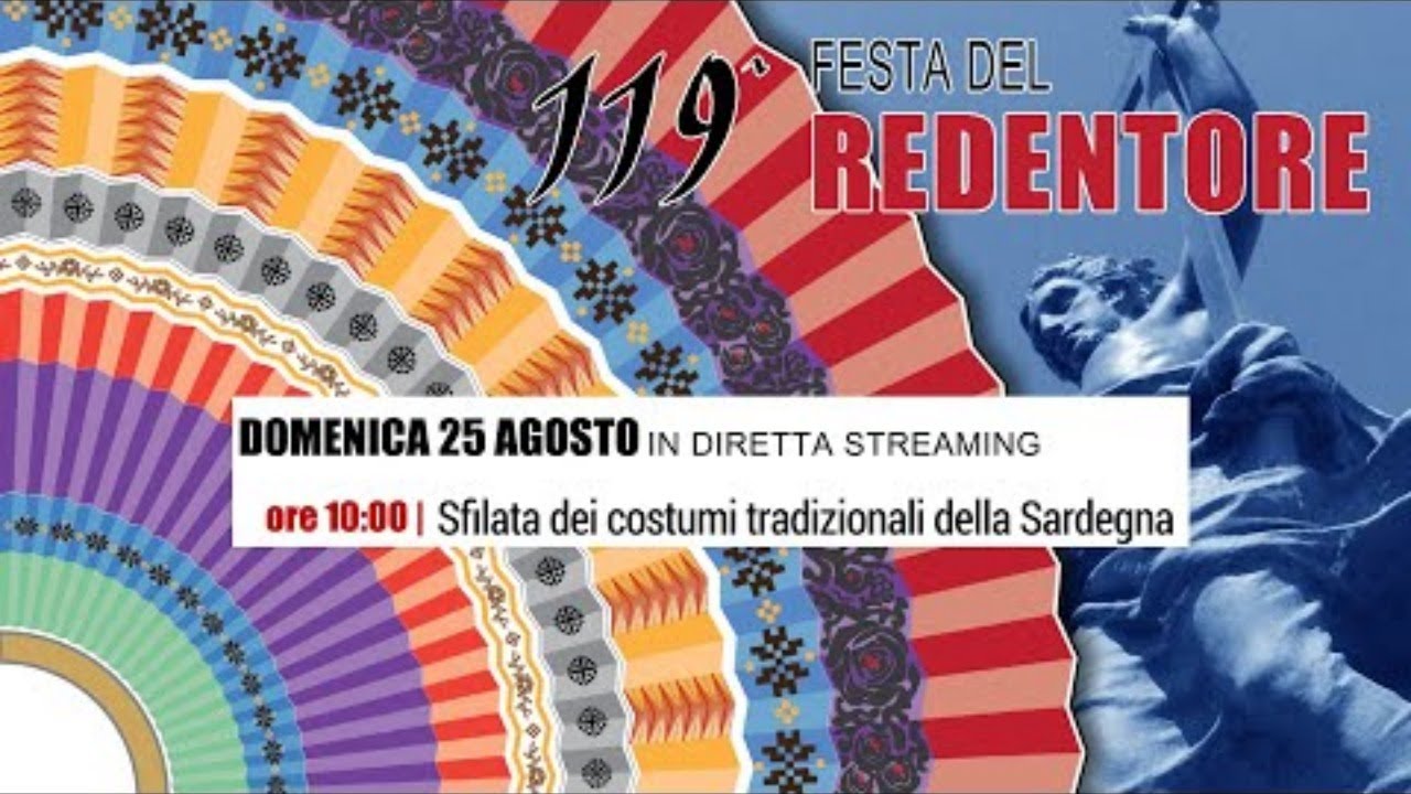 119^ Festa del Redentore - Sfilata dei Costumi tradizionali della Sardegna