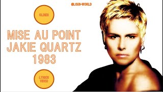 #jakiequartz - Un mise au point (lyrics) - 1983