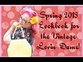 Spring 2013 Lookbook for the Vintage Lovin' Dame