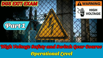 High Voltage Operational Level Exit Exam Questions #1 | PDF High Voltage Safety & Switch Gear Course