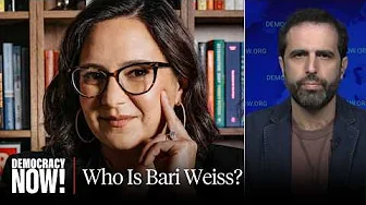 Bari Weiss to Head CBS News as Pro-Trump, Pro-Israel Billionaire Ellison Family Expands Media Empire