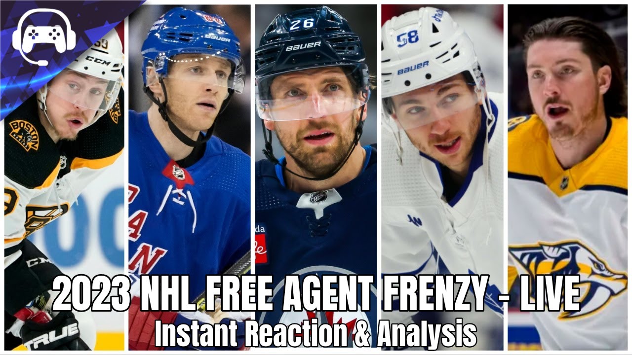 2023 NHL FREE AGENT FRENZY - LIVE Instant Reaction and Analysis