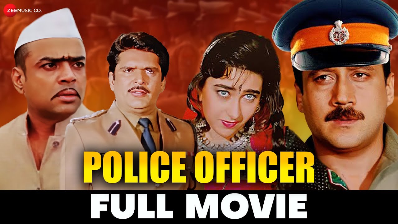 पुलिस आफीसर Police Officer – Full Movie | Jackie Shroff, Karishma Kapoor, Paresh Rawal