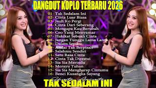 TAK SEDALAM INI - CINTA LUAR BIASA - DANGDUT KOPLO TERBARU 2026! RENYAH KOPLO