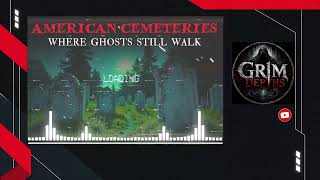 5 Haunted American Cemeteries Where Ghosts ACTIVELY Appear
