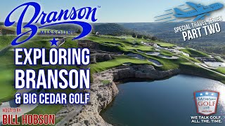 Golf Heaven in the Ozarks: Big Cedar Lodge, Cliffhangers & Branson’s Best Courses