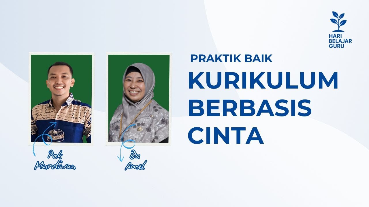 Praktik Baik Implementasi Kurikulum Berbasis Cinta di Madrasah